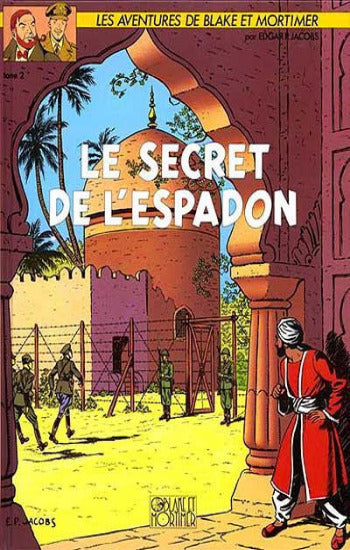 JACOBS, Edgar P.: Les aventures de Blake et Mortimer - Le secret de l'espadon  Tome 2