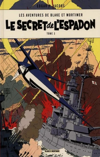 JACOBS, Edgar P.: Les aventures de Blake et Mortimer - Le secret de l'espadon  Tome 3