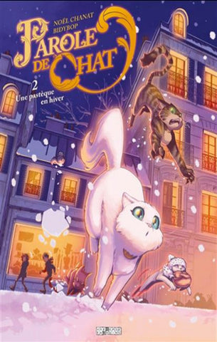 CHANAT, Noël; BIDYBOP: Parole de chat  Tome 2 : Une pastèque en hiver