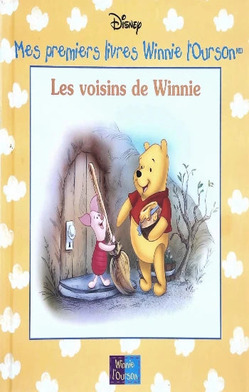 ZOEHFELD, Kathleen W.: Mes premiers livres de Winnie l'Ourson - Les voisins de Winnie