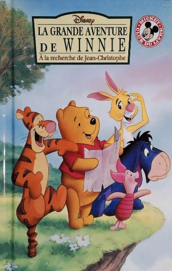 COLLECTIF: Mickey club du livre Disney - La grande aventure de Winnie - À la recherche de Jean-Christophe