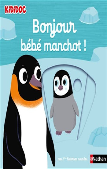 KIDIDOC: Bonjour bébé manchot !