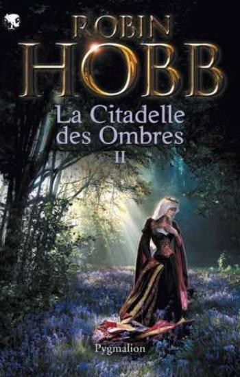 HOBB, Robin: La citadelle des ombres (4 volumes)