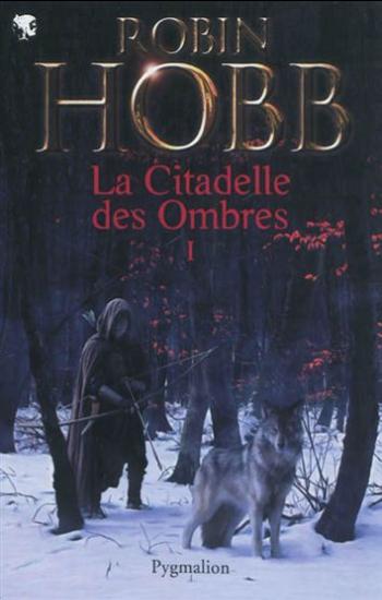 HOBB, Robin: La citadelle des ombres (4 volumes)