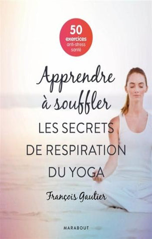 GAUTHIER, François: Apprendre à souffler