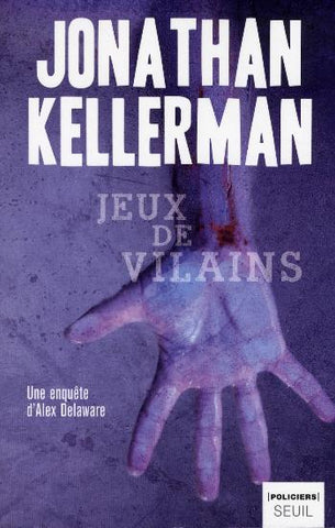 KELLERMAN, Jonathan: Jeux de vilains