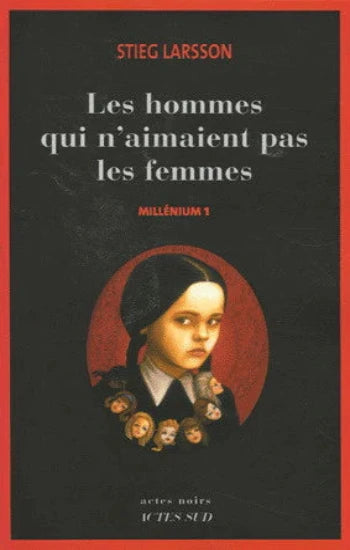 LARSSON, Stieg: Millénium Tome 1 : Les hommes qui n'aimaient pas les femmes