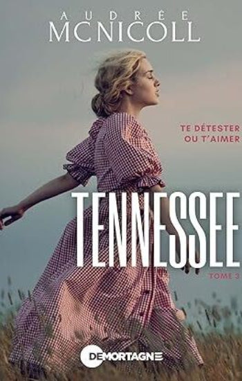 MCNICOLL, Audrée: Tennessee (3 volumes)