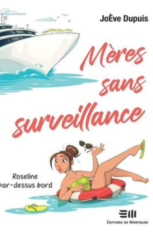 DUPUIS, JoÈve: Mères sans surveillance (3 volumes)