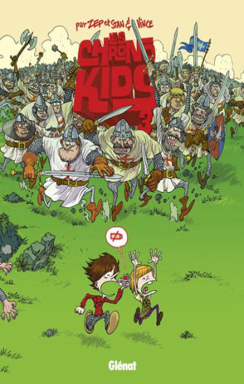 ZEP; STAN; VINCE: Les chronokids Tome 3