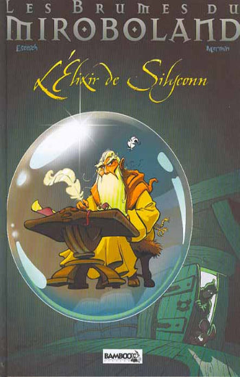 ESCAICH; MERMIN: Les brumes du Miroboland (2 volumes)