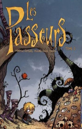 VIDBERG; ROUX; THORN: Les passeurs (2 volumes)