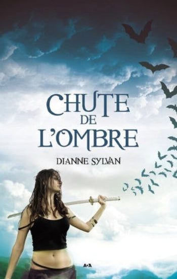 SYLVAN, Dianne: Le monde de l'ombre (3 volumes)
