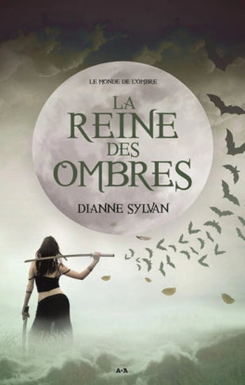 SYLVAN, Dianne: Le monde de l'ombre (3 volumes)