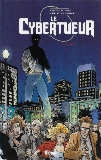 PLUMAIL; GODARD: Le cybertueur (5 volumes)