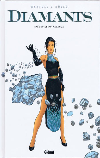 BARTOLL; KÖLLÉ: Diamants (4 volumes)