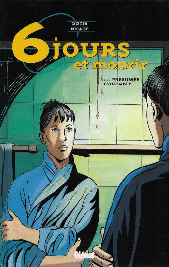 DIETER; NICAISE: 6 jours et mourir (2 volumes)