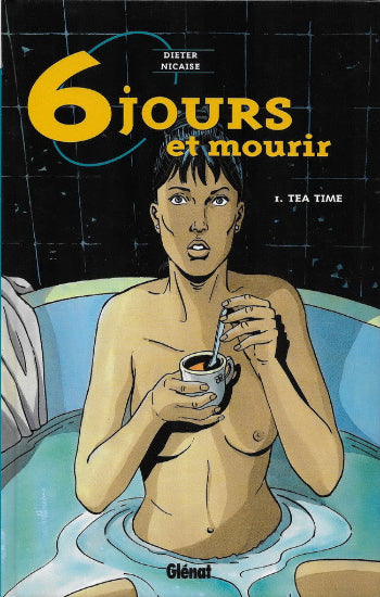DIETER; NICAISE: 6 jours et mourir (2 volumes)