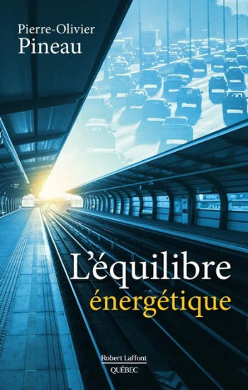 PINEAU, Pierre-Olivier: L'équilibre énergétique