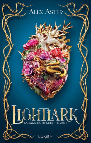 ASTER, Alex: La saga Lightlark Tome 1