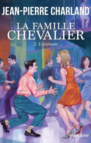 CHARLAND, Jean-Pierre: La famille Chevalier (3 volumes)
