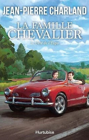 CHARLAND, Jean-Pierre: La famille Chevalier (3 volumes)