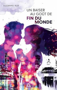 ROY, Suzanne : Un baiser au goût de... (2 volumes)