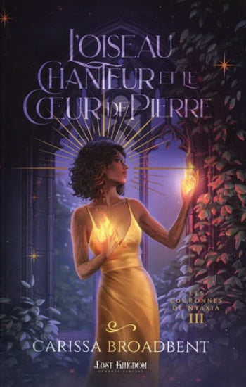 BROADBENT, Carissa: Les couronnes de Nyaxia (3 volumes)