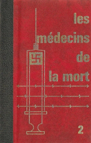 AZIZ, Philippe: Les médecins de la mort (4 volumes)