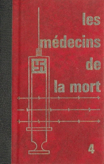 AZIZ, Philippe: Les médecins de la mort (4 volumes)