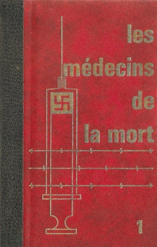 AZIZ, Philippe: Les médecins de la mort (4 volumes)