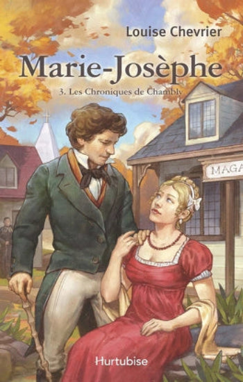 CHEVRIER, Louise: Les chroniques de Chambly (3 volumes)