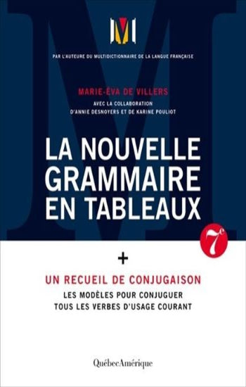 VILLIERS, Marie-Éva de: Dictionnaire et grammaire 7e édition (2 volumes)