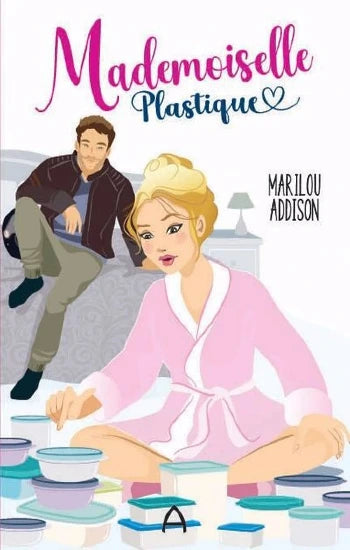 ADDISON, Marilou: Mademoiselle (3 volumes)