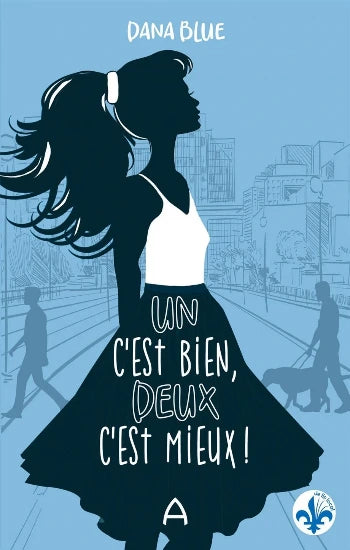BLUE, Dana: Un c'est bien, deux c'est mieux (3 volumes)