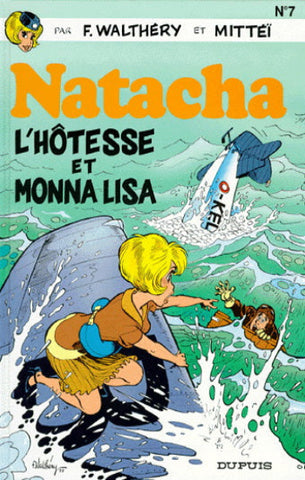 WALTHÉRY; MITTÉÏ: Natacha Tome 7 : L'hôtesse et Monna Lisa