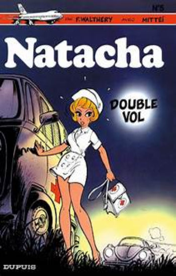 WALTHÉRY; MITTÉÏ: Natacha Tome 5 : Double vol