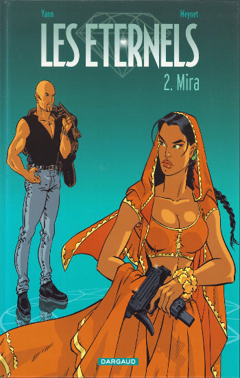 YANN; MEYNET: Les éternels (6 volumes)