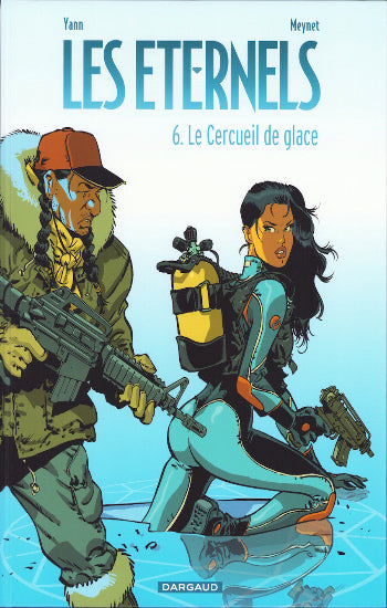 YANN; MEYNET: Les éternels (6 volumes)