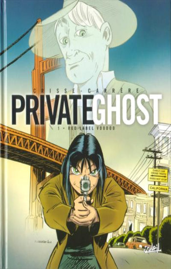 CRISSE; CARRÈRE: Private Ghost (3 volumes)