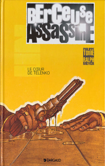 TOME; MEYER: Berceuse assassine (3 volumes)