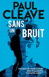CLEAVE, Paul: Sans un bruit