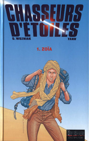 WOZNIAK; YANN: Chasseurs d'étoiles (3 volumes)