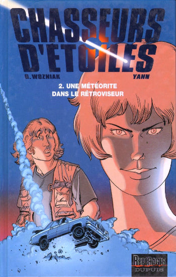 WOZNIAK; YANN: Chasseurs d'étoiles (3 volumes)