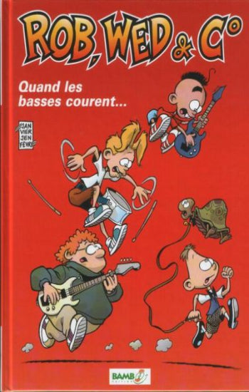 JANVIER; BRISSAUD: Rob, Wed & Co (3 volumes)
