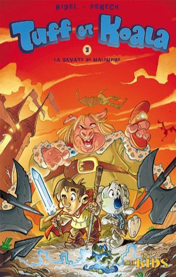 RIDEL; FENECH: Tuff et Koala (3 volumes)