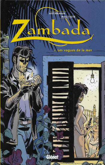 AUTHEMAN; MALTAITE: Zambada (4 volumes)