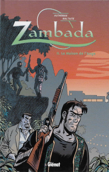 AUTHEMAN; MALTAITE: Zambada (4 volumes)