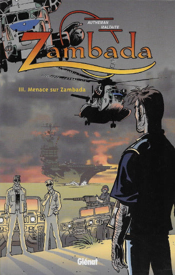 AUTHEMAN; MALTAITE: Zambada (4 volumes)