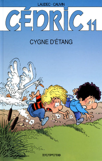 LAUDEC; CAUVIN: Cédric Tome 11 : Cygne d'étang